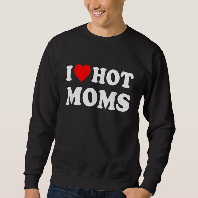 Jag älskar heta mammor   Rött hjärta kärleksmammor Lång Ärmad Tröja (Framsida)
