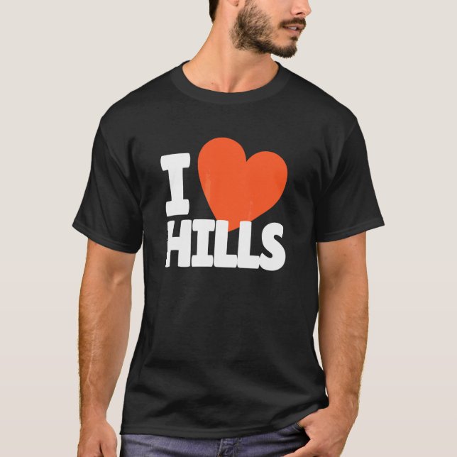 Jag älskar Hills Heart Hills T Shirt (Framsida)