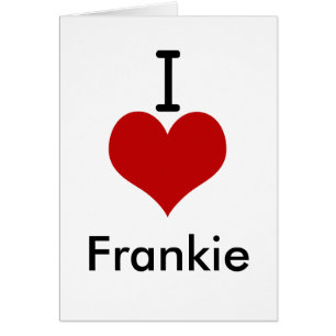 Jag älskar (hjärta) Frankie Hälsningskort