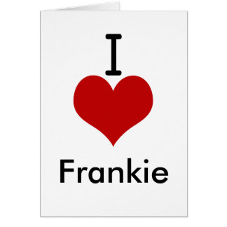 Jag älskar (hjärta) Frankie Hälsningskort