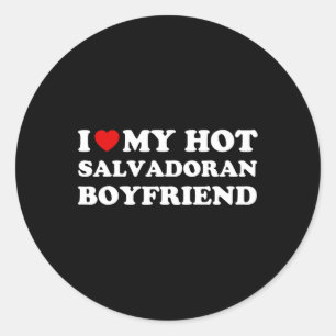 Jag älskar (hjärta) min heta salvadoranska pojkvän runt klistermärke