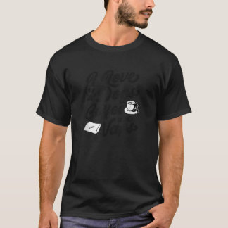 Jag älskar hundar kaffe och tupplurar Roligt prese T Shirt