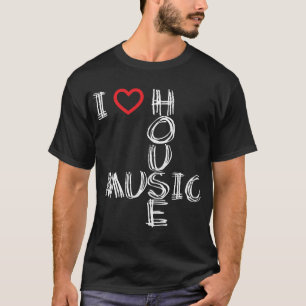 Jag älskar husmusik 4 tee shirt