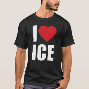 Jag älskar ICE T-shirt Patriotisk konservativt stö