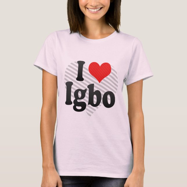 Jag älskar Igbo Tee Shirt (Framsida)