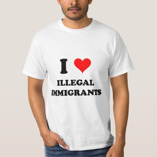 Jag älskar illegal invandrare tee (Framsida)