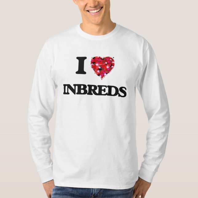 Jag älskar Inbreds T-shirt (Framsida)