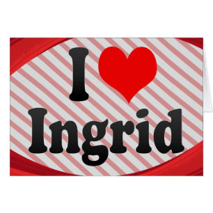 Jag älskar Ingrid OBS Kort