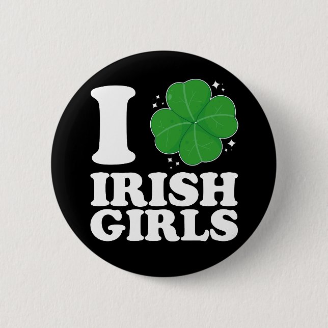 Jag älskar irländska flickor Shamrock-hjärta St Pa Knapp (Framsida)
