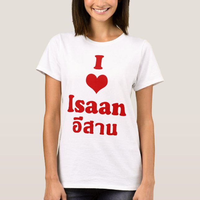 Jag älskar Isaan ❤ Thailand Tee (Framsida)