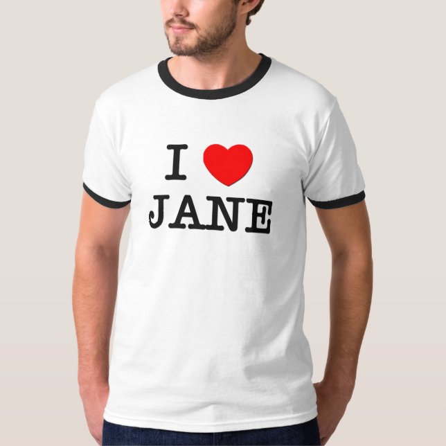 Jag älskar Jane Tee Shirt (Framsida)