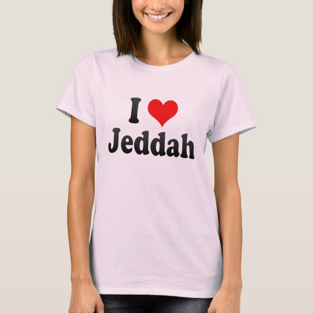 Jag älskar Jeddah, Saudiarabien Tee Shirt (Framsida)