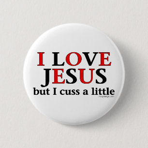 Jag älskar Jesus [bara mig svära a lite]. Knäpp Knapp