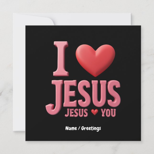 Jag älskar Jesus, Jesus älskar dig  En kristen tro Inbjudningar (Framsida)