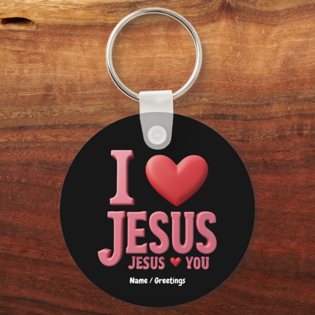 Jag älskar Jesus, Jesus älskar dig  En kristen tro Nyckelring (Framsida)