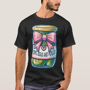 Jag älskar Jesus och inlagda gurkor med söt coquet T Shirt