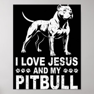Jag älskar Jesus och min Pitbull  Poster
