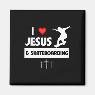 Jag älskar Jesus och skateboard skateboardåkare tr Magnet