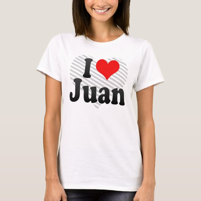 Jag älskar Juan Tee Shirt (Framsida)