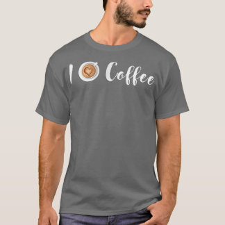 Jag älskar kaffe Jag kaffeälskar för kaffedrickare T Shirt