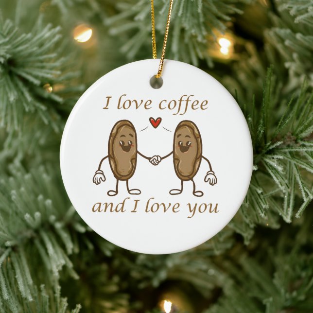 Jag älskar kaffe och jag älskar dig julgransprydnad keramik (Träd)