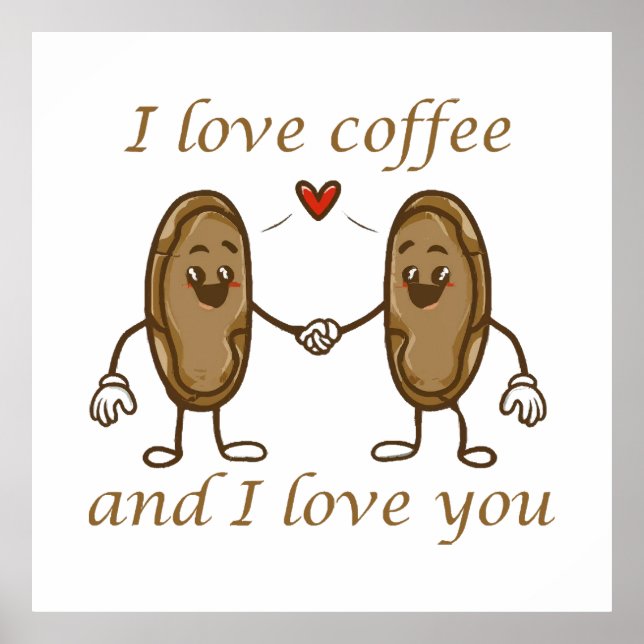 Jag älskar kaffe och jag älskar dig poster (Framsidan)