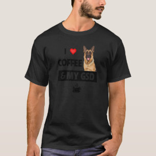 Jag älskar kaffe och min Gsd tysk schäferhund hund T Shirt