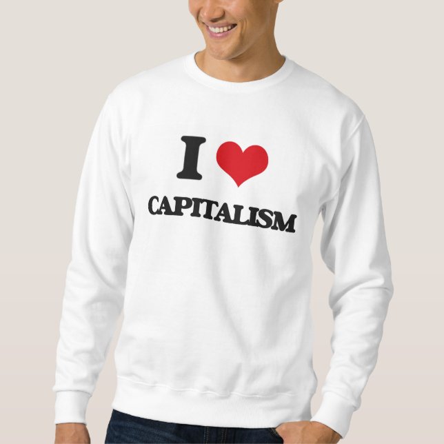 Jag älskar kapitalism sweatshirt (Framsida)
