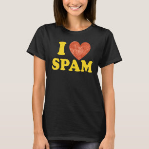 Jag älskar kärlek Spam Konserverad Tillagad Fläsk T Shirt