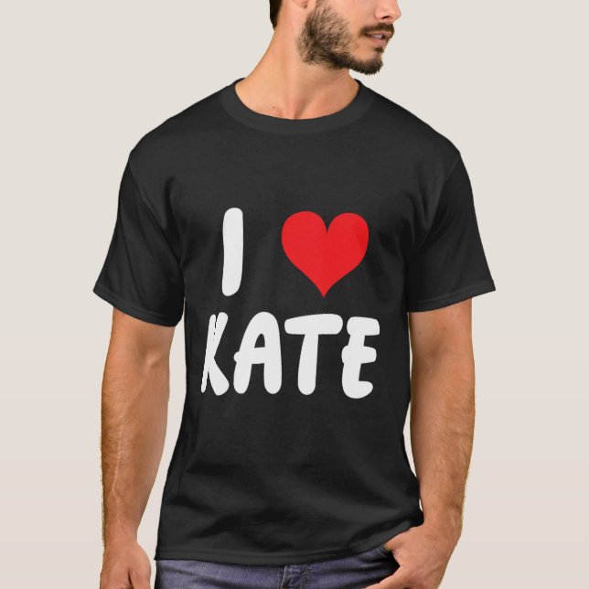 Jag älskar Kate - Hjärta - Namn  T Shirt (Framsida)