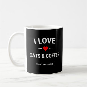 Jag älskar katter och kaffe Söt anpassad namn katt Kaffemugg