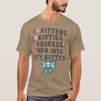 Jag älskar kattungar Jag älskar Kitties vänner T Shirt
