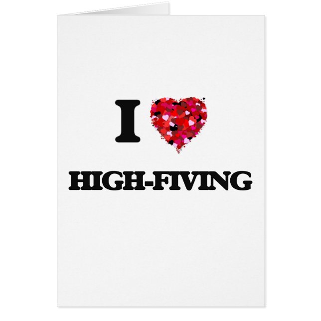 Jag älskar Kick-Fiving Hälsningskort (Framsidan)