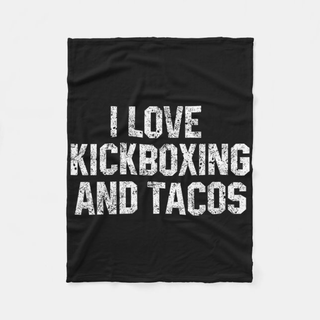 Jag älskar kickboxning och tacos rolig kickboxning fleecefilt (Framsidan)