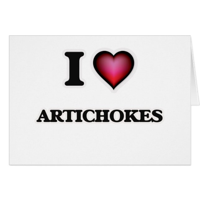 Jag älskar kronärtskockor hälsningskort (Framsidan Horizontal)