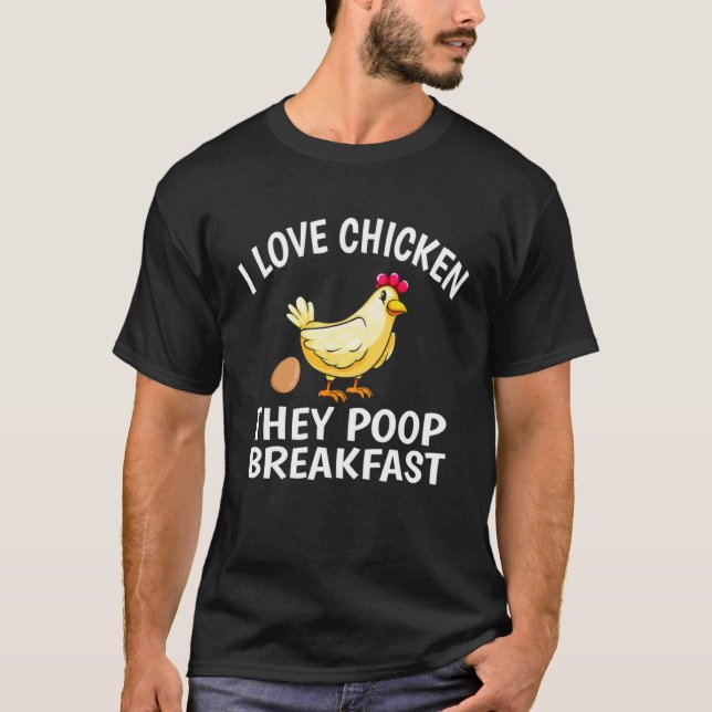 Jag älskar kyckling de bajsar frukost kyckling t shirt (Framsida)