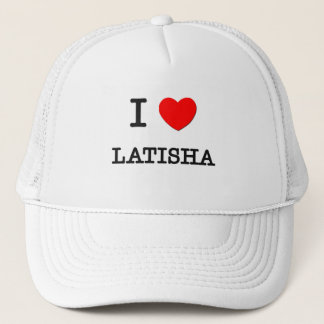 Jag älskar Latisha Truckerkeps