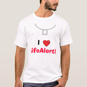 Jag älskar LifeAlert! Tee Shirt