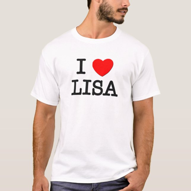 Jag älskar Lisa T Shirt (Framsida)