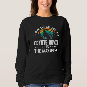 Jag älskar ljudet av prärievargars ylande på morgo t shirt