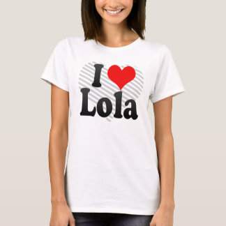 Jag älskar Lola T Shirt