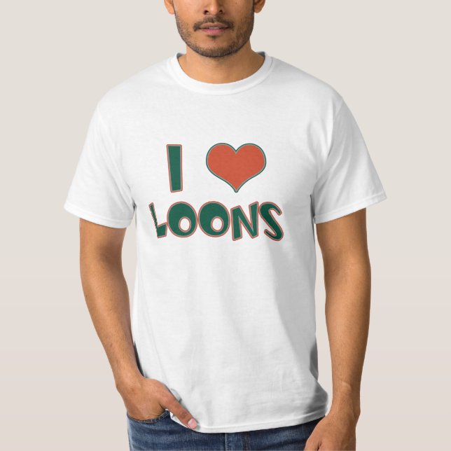Jag älskar Loons T Shirt (Framsida)