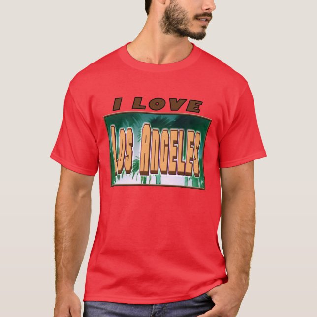 Jag ÄLSKAR Los Angeles Special T-Shirt #1! (Framsida)