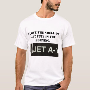 Jag älskar lukten av jeten tankar T-tröja Tee