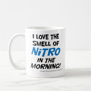 Jag älskar lukten av nitro i morgonmuggen kaffemugg