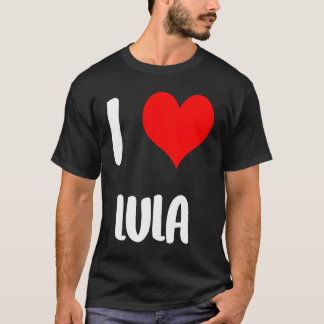 Jag älskar LULA alla hjärtans dag ledsen damer kil T Shirt