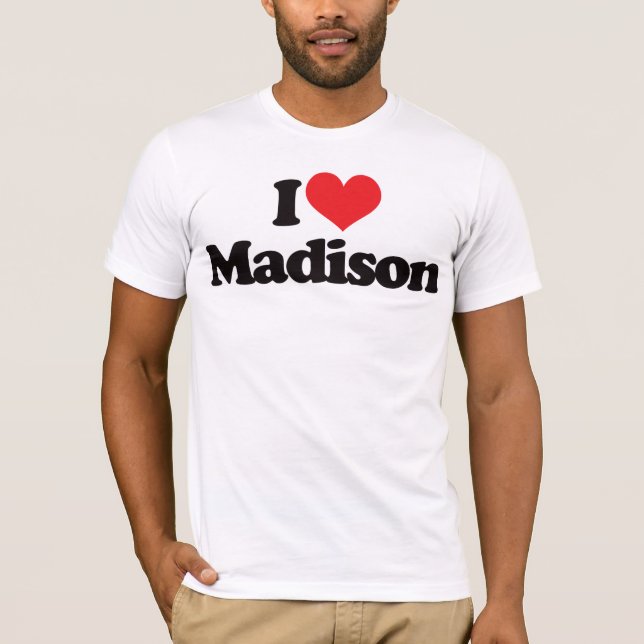 Jag älskar Madison Tee Shirt (Framsida)