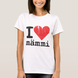 Jag älskar Mämmi Kvinnors Anpassad T-shirt