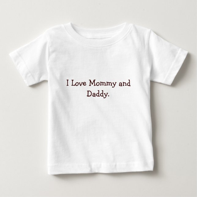 Jag älskar mammor och daddy.en tröja (Framsida)