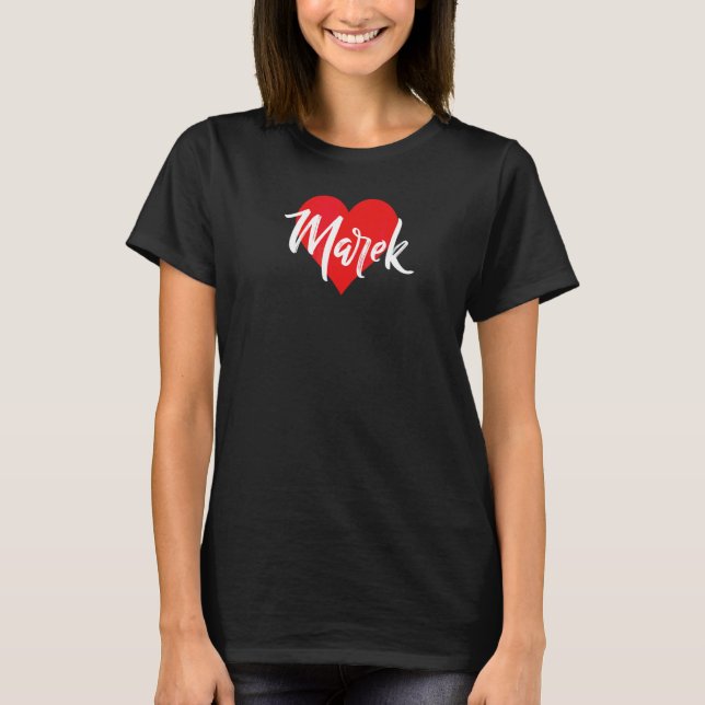 Jag älskar Marek Förnamn  Kärlek Hjärta T Shirt (Framsida)